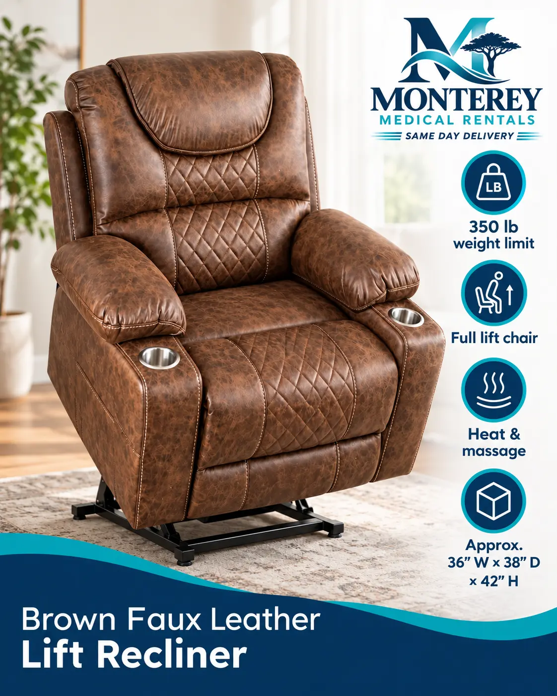 Brown faux leather lift recliner flyer with Monterey Medical Rentals logo